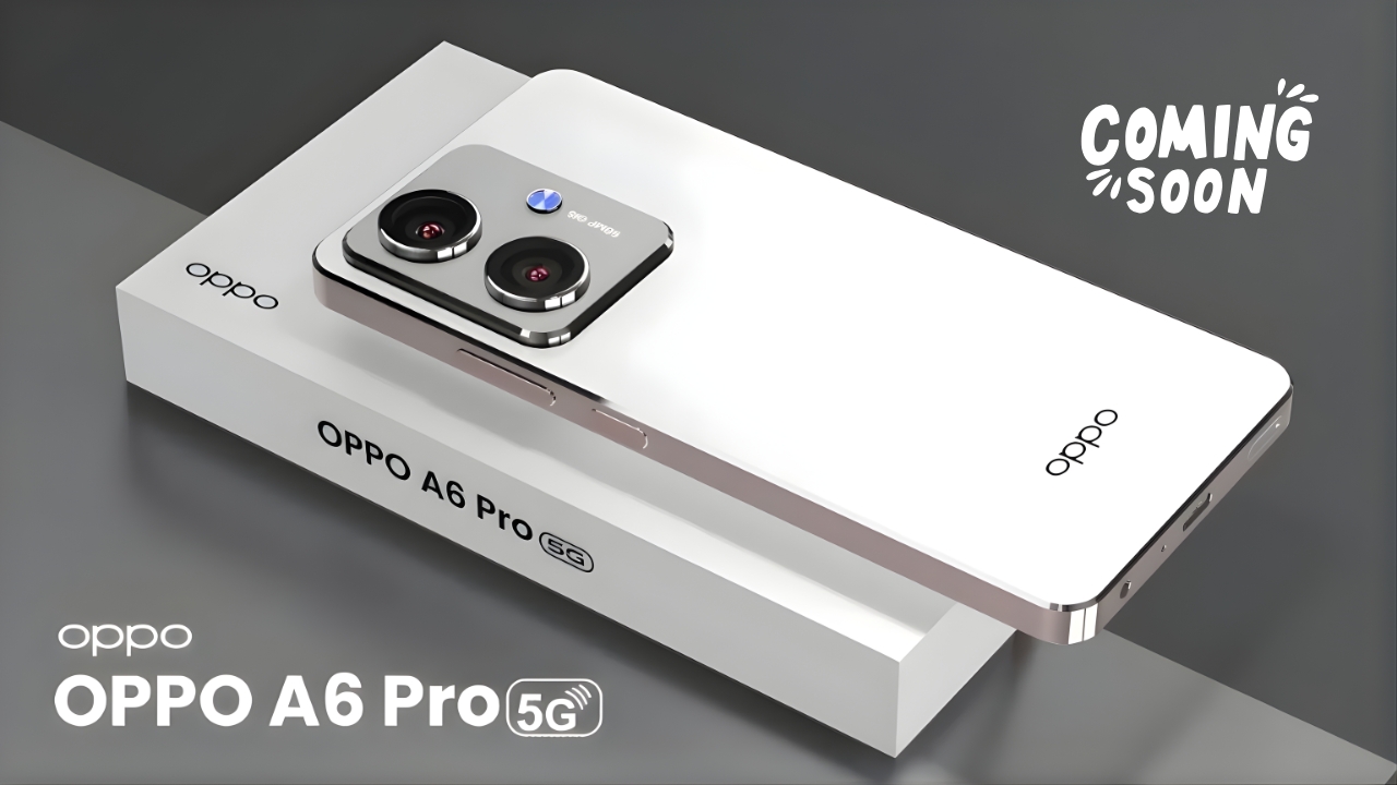 Oppo A6 Pro 5G 2026 Revealed - Powerful Performance, Advanced Camera & Sleek Design